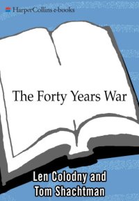 cover of the book The Forty Years War: The Rise and Fall of the Neocons, from Nixon to Obama  