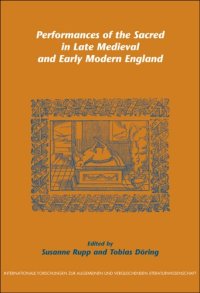 cover of the book Performances of the Sacred in Late Medieval and Early Modern England  