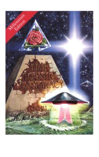 cover of the book The Cosmic Conspiracy - Millennium Edition  