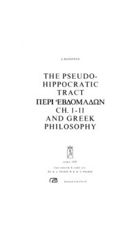 cover of the book The pseudo-Hippocratic tract Peri hebdomadōn. : Ch. 1-11 and Greek philosophy  