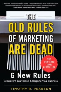 cover of the book The Old Rules of Marketing are Dead: 6 New Rules to Reinvent Your Brand and Reignite Your Business  