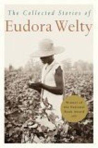 cover of the book The Collected Stories of Eudora Welty  