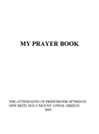 cover of the book MY PRAYER BOOK, CHRISTIAN ORTHODOX PRAYER BOOK  