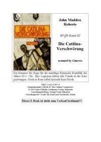 cover of the book Die Catilina-Verschwörung. Ein Krimi aus dem alten Rom (SPQR Band 02)  