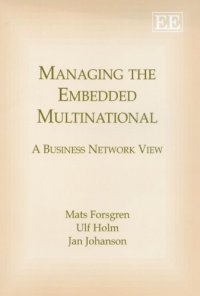 cover of the book Managing the Embedded Multinational: A Business Network View  