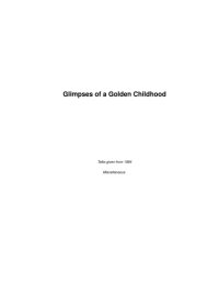 cover of the book Glimpses of a Golden Childhood  