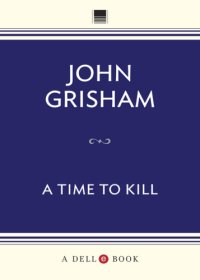 cover of the book A Time to Kill  