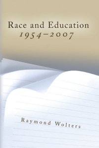 cover of the book Race and Education, 1954-2007  