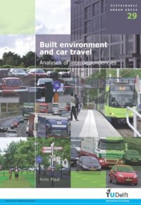 cover of the book Built Environment and Car Travel: Analyses of Interdependencies - Volume 29 Sustainable Urban Areas  