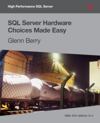 cover of the book SQL Server Hardware Choices Made Easy  