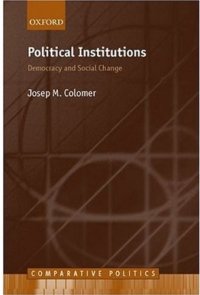 cover of the book Political Institutions: Democracy and Social Choice (Comparative European Politics)  