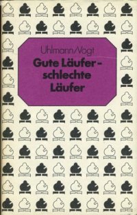 cover of the book Gute Läufer - Schlechte Läufer: Strategie für die Schachpraxis  