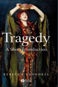 cover of the book Tragedy: a short introduction  