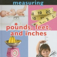 cover of the book Pounds, Feet, and Inches (Concepts)  