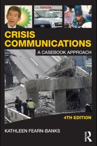 cover of the book Crisis Communications: A Casebook Approach, 4th Edition (Routledge Communication Series)  