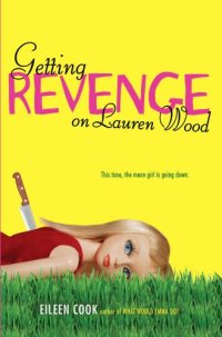 cover of the book Getting Revenge on Lauren Wood  