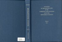 cover of the book Catalogue of the Byzantine Coins in the Dumbarton Oaks Collection and in the Whittemore Collection, 2: Phocas to Theodosius III, 602-717, vol. 2  