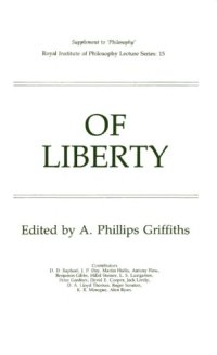 cover of the book Of Liberty (Royal Institute of Philosophy Lecture series; volume 15)  