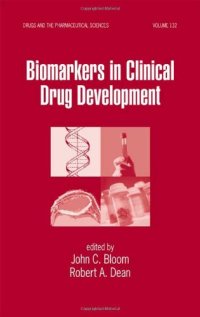 cover of the book Biomarkers in Clinical Drug Development (Drugs and the Pharmaceutical Sciences)  