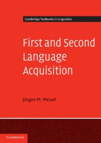 cover of the book First and Second Language Acquisition: Parallels and Differences (Cambridge Textbooks in Linguistics)  