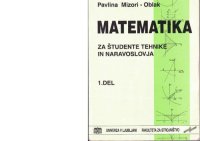 cover of the book Matematika za študente tehnike in naravoslovja, 1. del  