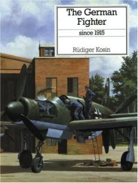 cover of the book German Fighter Since 1915  