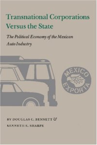 cover of the book Transnational Corporations Versus the State: The Political Economy of the Mexican Auto Industry  