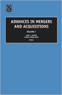 cover of the book Advances in Mergers and Acquisitions, Volume 7 (Advances in Mergers and Acquistions)  