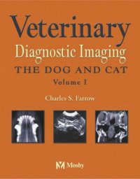 cover of the book Veterinary Diagnostic Imaging - The Dog and Cat  