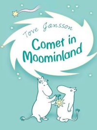 cover of the book Comet in Moominland  