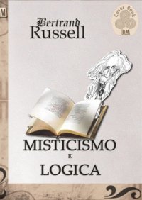 cover of the book Misticismo e logica e altri saggi  