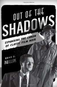 cover of the book Out of the Shadows: Expanding the Canon of Classic Film Noir  