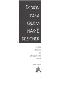 cover of the book Design para quem não é designer: noções básicas de planejamento visual  