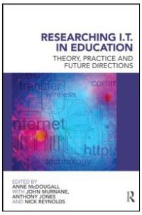 cover of the book Researching IT in Education: Theory, Practice and Future Directions  