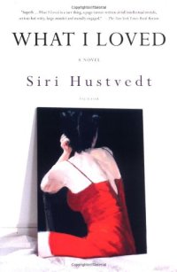 cover of the book What I Loved  