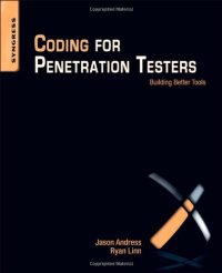 cover of the book Coding for Penetration Testers: Building Better Tools  