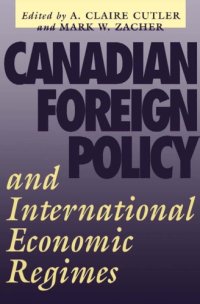 cover of the book Canadian foreign policy and international economic regimes  