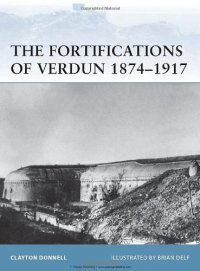 cover of the book Fortifications of Verdun 1874-1917 (Fortress 103)  