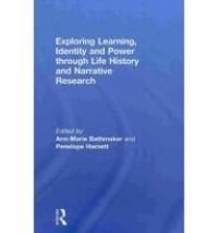 cover of the book Exploring Learning, Identity and Power through Life History and Narrative Research  