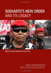 cover of the book Soeharto's New Order and Its Legacy: Essays in Honour of Harold Crouch  