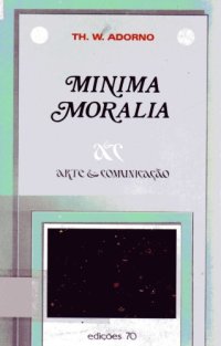 cover of the book Minima Moralia - pt-BR  