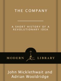 cover of the book The Company: A Short History of a Revolutionary Idea  