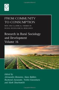 cover of the book From Community to Consumption: New and Classical Themes in Rural Sociological Research  