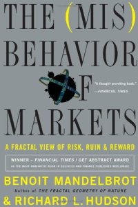 cover of the book The Misbehavior of Markets: A Fractal View of Financial Turbulence  