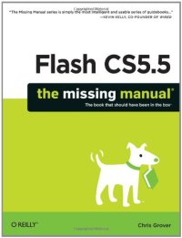 cover of the book Flash CS5.5: The Missing Manual (Missing Manuals)  