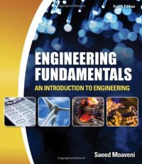 cover of the book Engineering Fundamentals: An Introduction to Engineering, Fourth Edition  