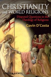 cover of the book Christianity and World Religions: Disputed Questions in the Theology of Religions