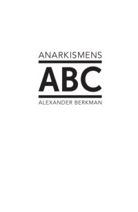 cover of the book Anarkismens ABC  