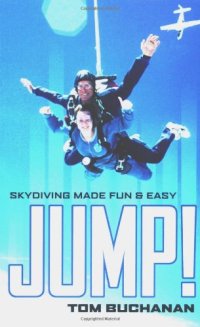 cover of the book JUMP! : Skydiving Made Fun & Easy  