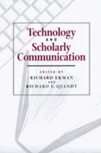 cover of the book Technology and Scholarly Communication  